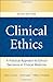Clinical Ethics: A Practical Approach to Ethical Decisions in Clinical Medicine, Sixth Edition