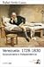 Venezuela: 1728-1830. Guipu...