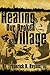 Healing Our Broken Village
