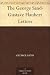 The George Sand-Gustave Flaubert Letters by George Sand The George Sand-Gustave Flaubert Letters by George Sand