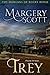 Trey by Margery Scott