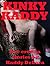 Kinky Kaddy: First Anal Sex, First Lesbian Sex, First Group Sex, and More (Five Erotica Stories)