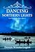 Dancing Northern Lights (New Beginnings #2)