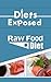 Diets Exposed: Raw Food Diet (Raw Diet, Raw Food Diet, Raw Food, Diets, Nutrition, Weight Loss)