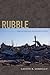 Rubble by Gaston R. Gordillo
