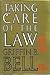 Taking Care of the Law