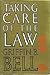 Taking Care of the Law