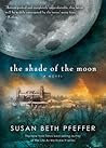 The Shade of the Moon by Susan Beth Pfeffer The Shade of the Moon by Susan Beth Pfeffer
