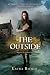 The Outside (The Hallowed Ones, #2)