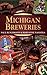 Michigan Breweries (Breweries Series)