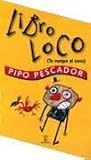 Libro loco: Te rompe el coco