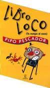 Libro loco: Te rompe el coco (Hardcover)