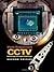 CCTV: Networking and Digital Technology
