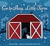 Go to Sleep, Little Farm