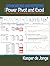 Dashboarding and Reporting with Power Pivot and Excel: How to Design and Create a Financial Dashboard with PowerPivot – End to End