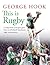 This Is Rugby by George Hook