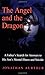 The Angel and the Dragon by Jonathan Arthur