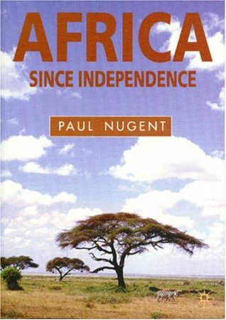 Africa Since Independence: A Comparative History (Paperback)