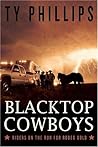 Blacktop Cowboys:...