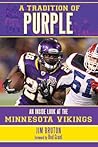 A Tradition of Purple: An Inside Look at the Minnesota Vikings