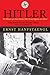 Hitler: The Memoir of the Nazi Insider Who Turned Against the Fuhrer