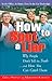 How to Spot a Liar: Why Peo...