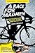 A Race for Madmen by Chris Sidwells