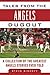 Tales from the Angels Dugout: A Collection of the Greatest Angels Stories Ever Told (Tales from the Team)