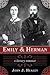 Emily & Herman: A Literary Romance