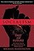 Socialism: Past and Future