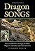 Dragon Songs by Vladimir Dinets