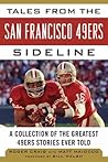 Tales from the San Francisco 49ers Sideline by Roger Craig
