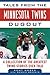 Tales from the Minnesota Twins Dugout by Kent Hrbek
