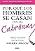 Por que los hombres se casan con las cabronas by Sherry Argov