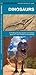 Dinosaurs: A Folding Pocket Guide to Familiar Species, Their Habits and Habitats (Pocket Tutor Series)