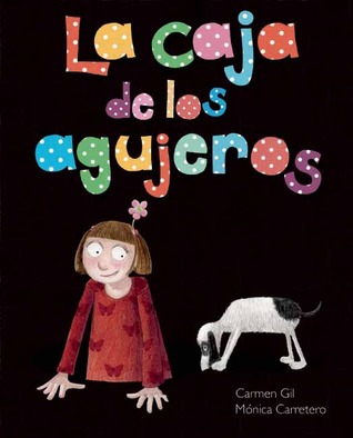 La caja de los agujeros (The Box of Holes) (Spanish Edition)