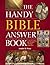 The Handy Bible Answer Book (The Handy Answer Book Series)