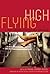 Flying High by Rachel Kramer Bussel
