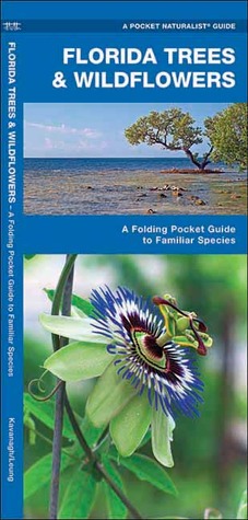 Florida Trees & Wildflowers (Nature Observation North America)