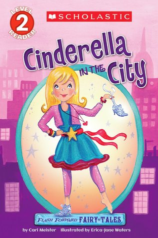 Cinderella in the City (Flash Forward Fairy Tales)