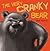 The Very Cranky Bear