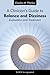 A Clinician's Guide to Balance and Dizziness: Evaluation and Treatment