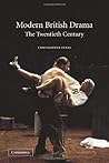 Modern British Drama: The Twentieth Century