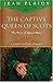 The Captive Queen of Scots: The Story of Queen Mary