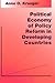 Political Economy of Policy Reform in Developing Countries by Anne O. Krueger