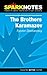 The Brothers Karamazov by SparkNotes