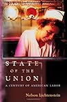 State of the Union: A Century of American Labor