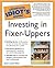 The Complete Idiot's Guide to Investing In Fixer-Uppers by Stuart Leland Rider