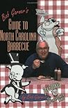 Bob Garner's Guide to North Carolina Barbecue