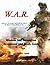 W.A.R.: Wisdom and Revelati...